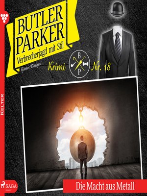 cover image of Die Macht aus Metall--Butler Parker 18 (Ungekürzt)